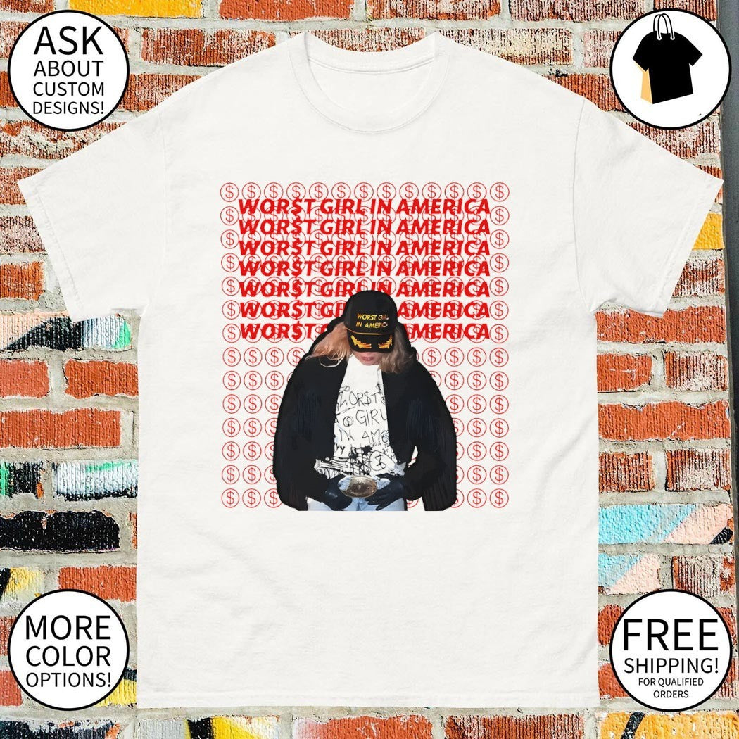 Slayyyter worst girl in America shirt