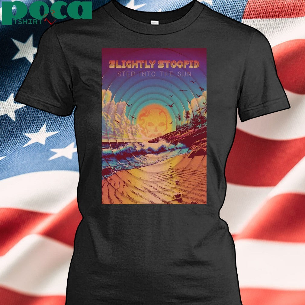 Slight Stoopid Step Into The Sun Summer Tour 2025 Poster Shirt