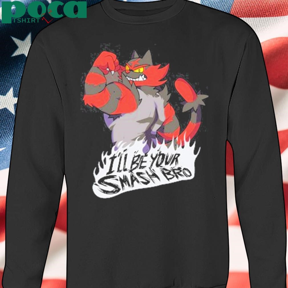 Smash Bros Incineroar I’ll Be Your Smash Bro Shirt
