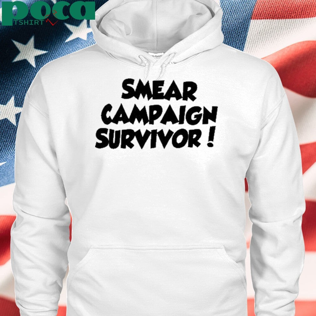 Smear Campaign Survivor shirt