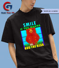 Smile if you wanna hug the bear shirt