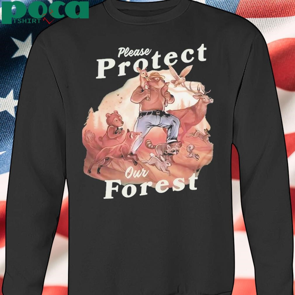 Smokey The Bear Please Protect Our Forest Shirt