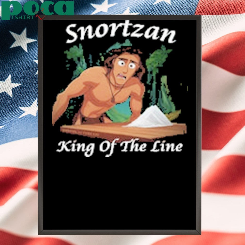 Snortzan King Of The Line T-Shirt