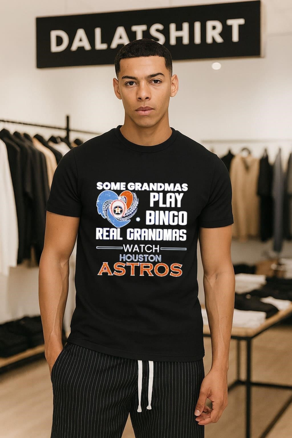 Some Grandmas Play Bingo Real Grandmas Watch Houston Astros shirt