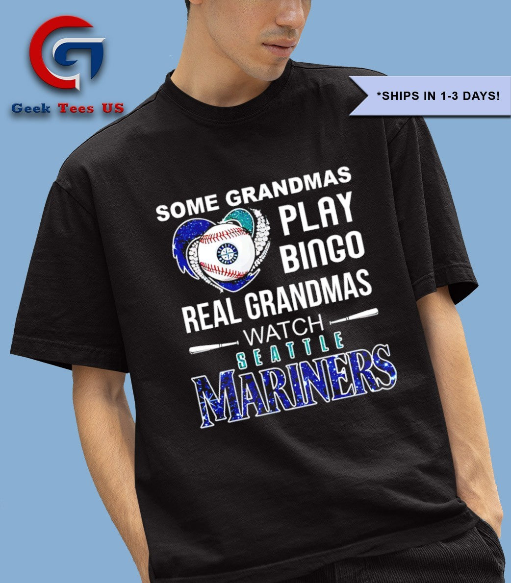 Some grandmas play bingo real grandmas watch Seattle Mariners MLB shirt