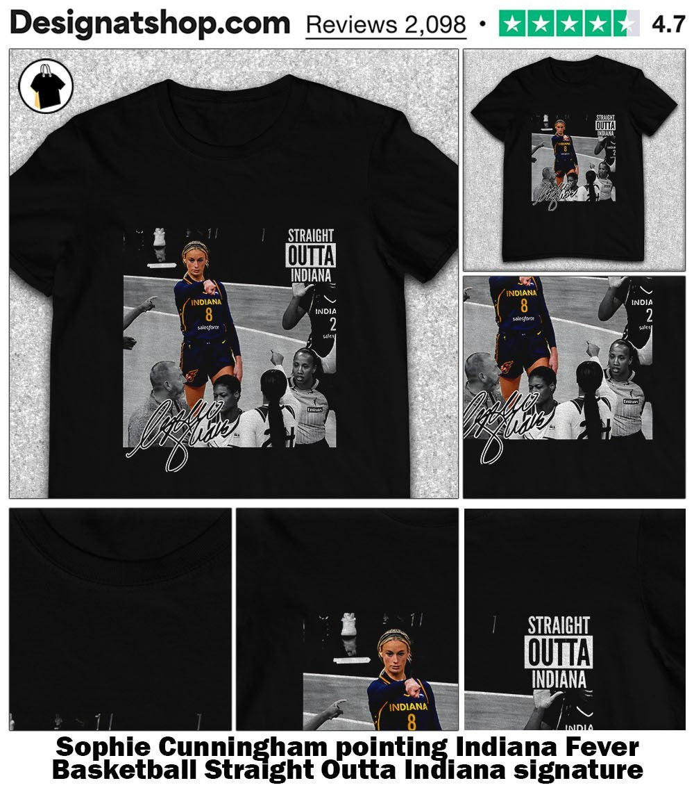 Sophie Cunningham pointing Indiana Fever Basketball Straight Outta Indiana signature shirt