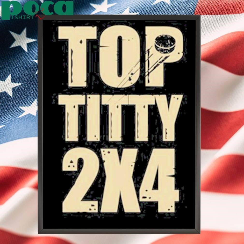 Sotastickco Top Titty 2X4 T-Shirt