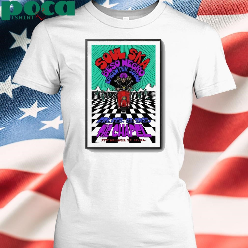 Soul Ska At The Chapel In San Francisco, CA On Feb 28, 2025 shirt