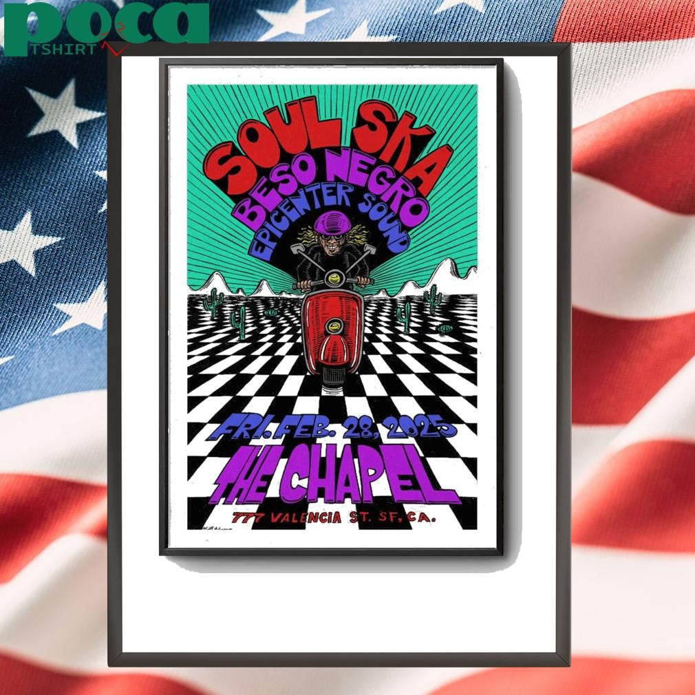 Soul Ska At The Chapel On February 28, 2025 Show Poster shirt