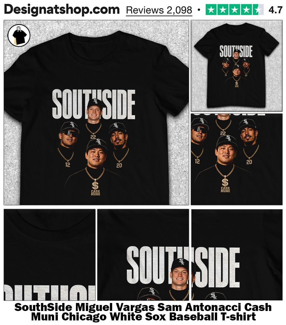 South Side Miguel Vargas Sam Antonacci Cash Muni Chicago White Sox Baseball shirt