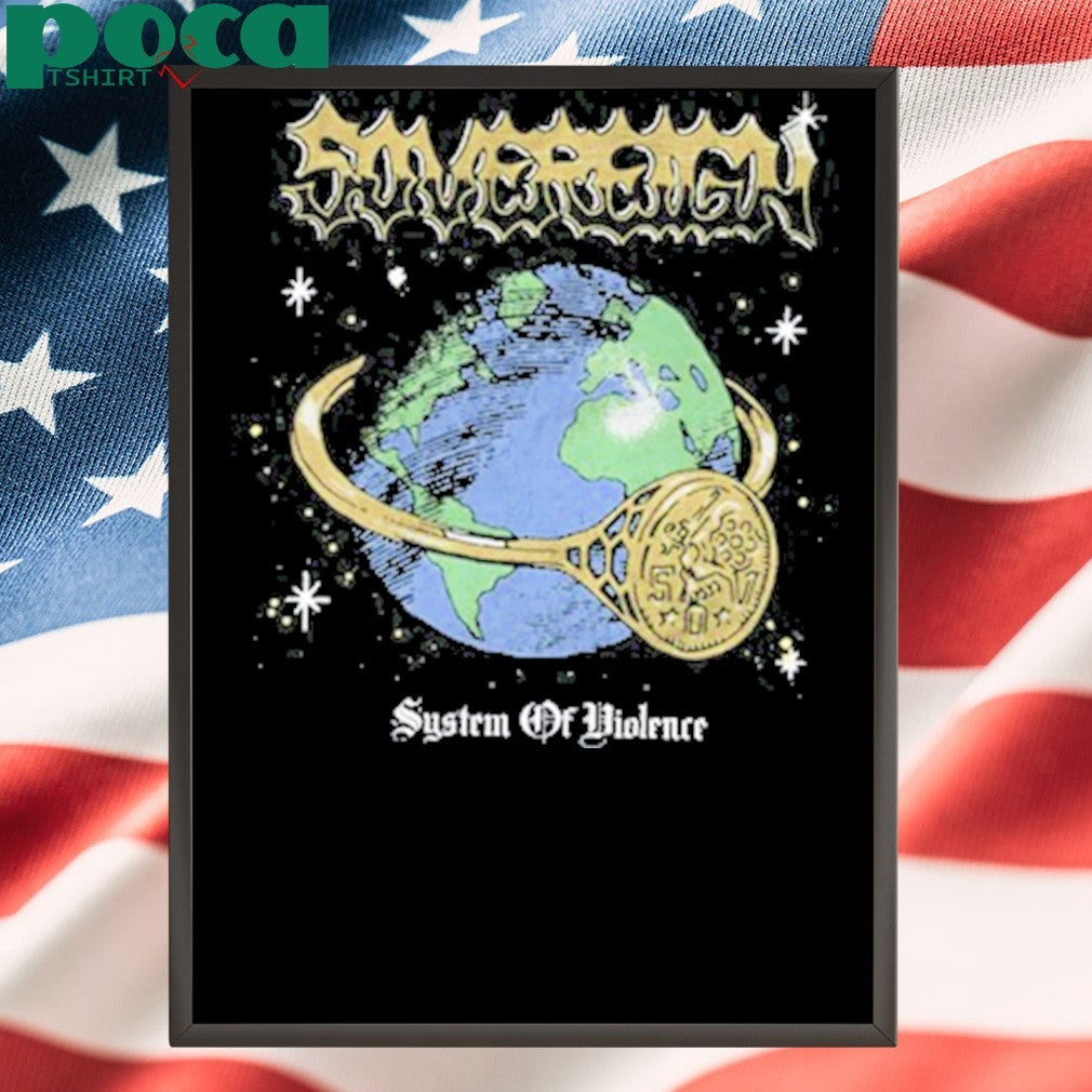 Sovereign System Of Violence Shirt
