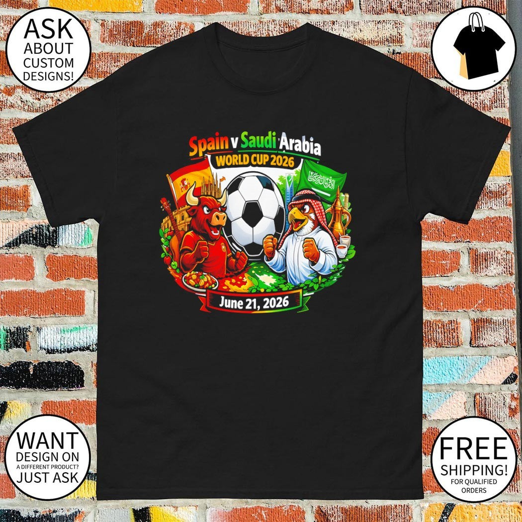 Spain vs Saudi Arabia Soccer Tournament Mascot World Cup 2026 June 21 shirt
