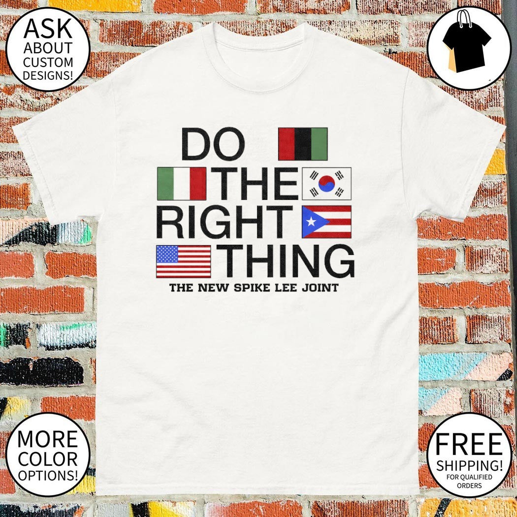 Spike Lee Do The Right Thing The New Spike Lee Joint flags shirt