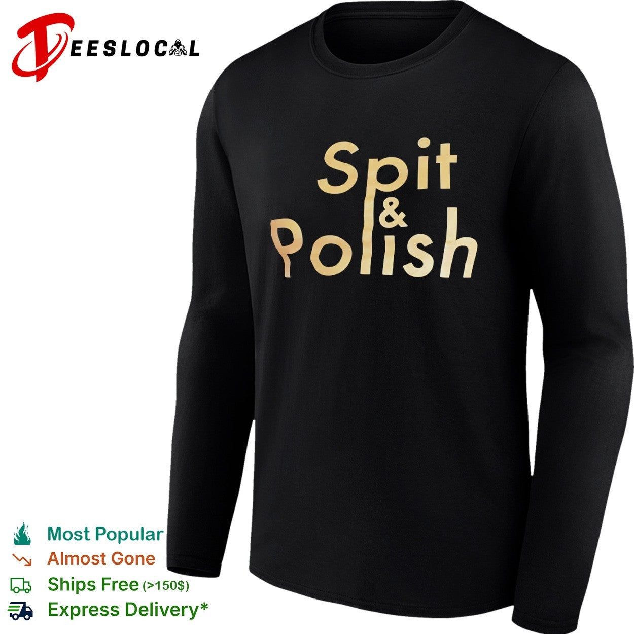Spit and Polish gold shirt