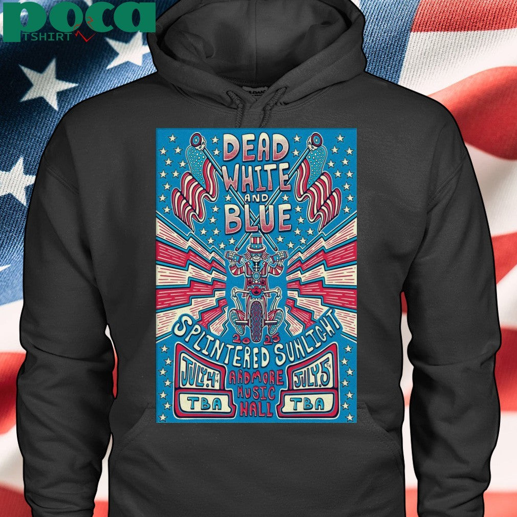 Splintered Sunlight At Ardmore Music Hall On July 4-5 2025 Poster shirt
