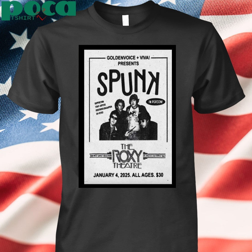 Spunk Jan 4 2025 At The Roxy Theatre In Los Angeles CA Concert Poster T-Shirt