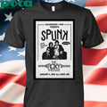 Spunk Jan 4 2025 At The Roxy Theatre In Los Angeles CA Concert Poster T-Shirt