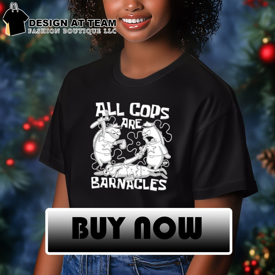 SquarePants all cops are barnacles shirt