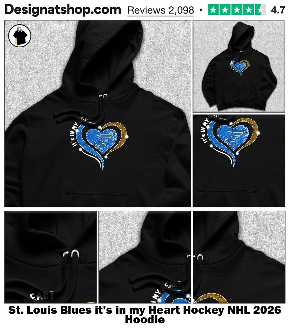 St. Louis Blues it’s in my Heart Hockey NHL 2026 shirt