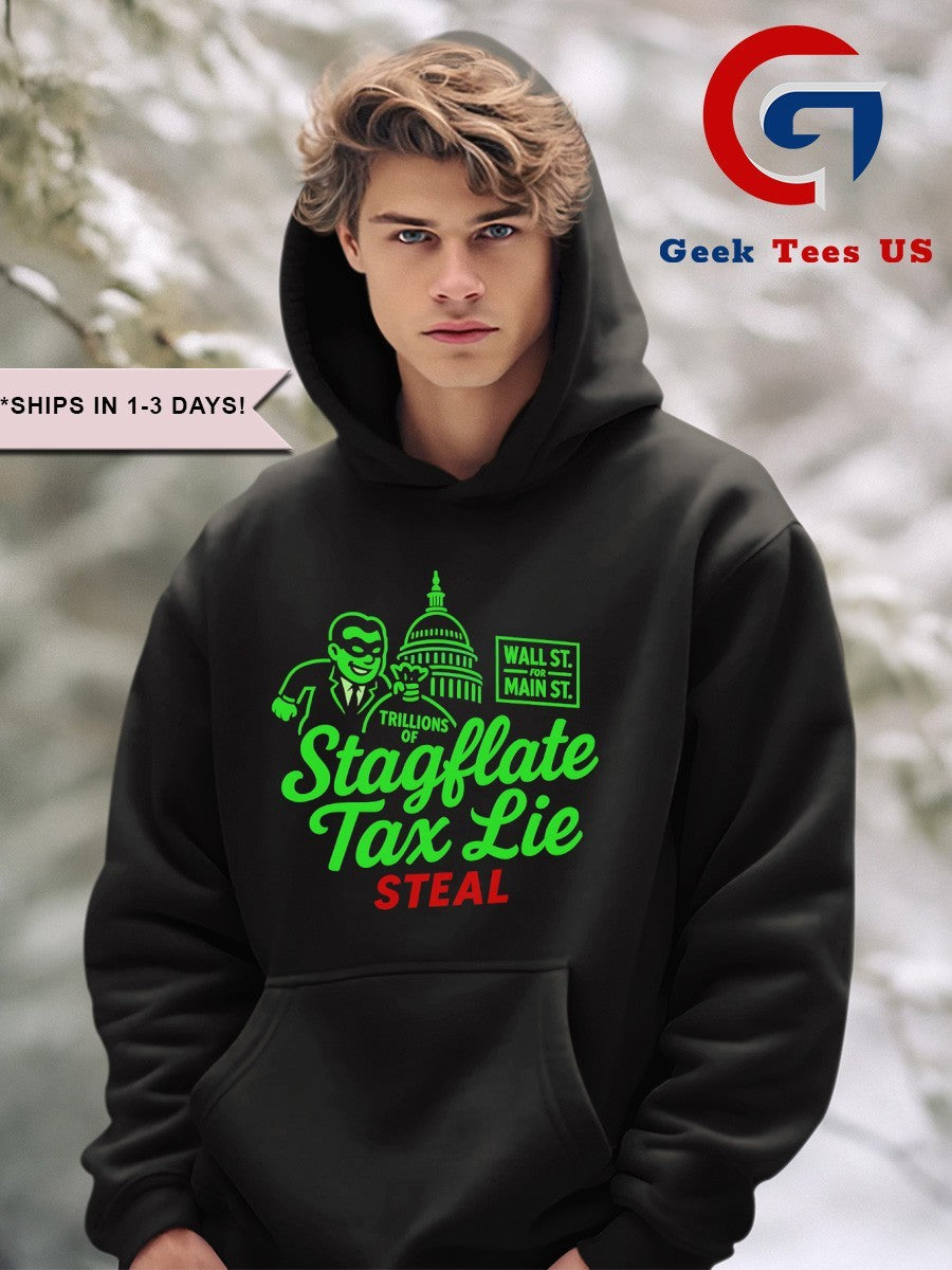Stagflation Tax Lie Wall St for main St shirt