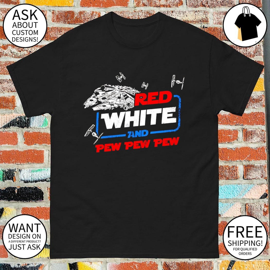 Star Red White and Pew Pew 4th of July shirt