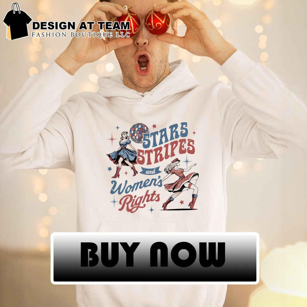 Stars Stripes and Women’s Rights American flag 2026 shirt