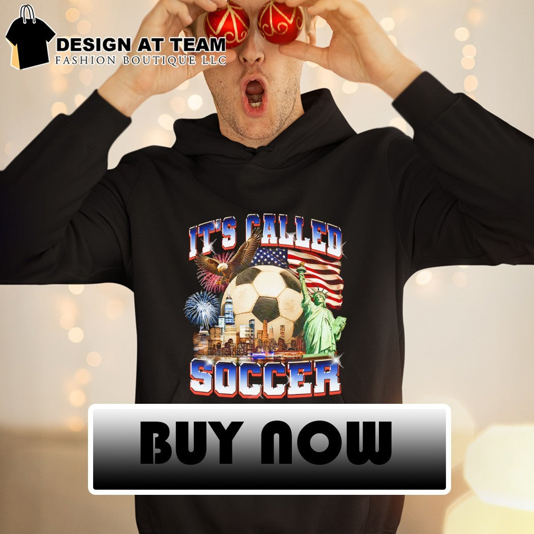 Statue of Liberty It’s Called Soccer American flag 2026 vintage shirt