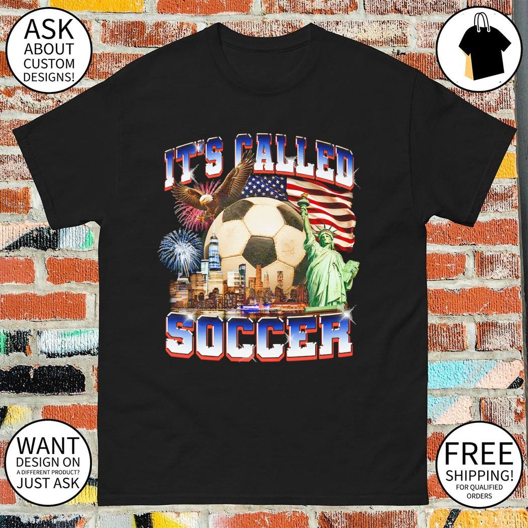 Statue of Liberty It’s Called Soccer American flag 2026 vintage shirt