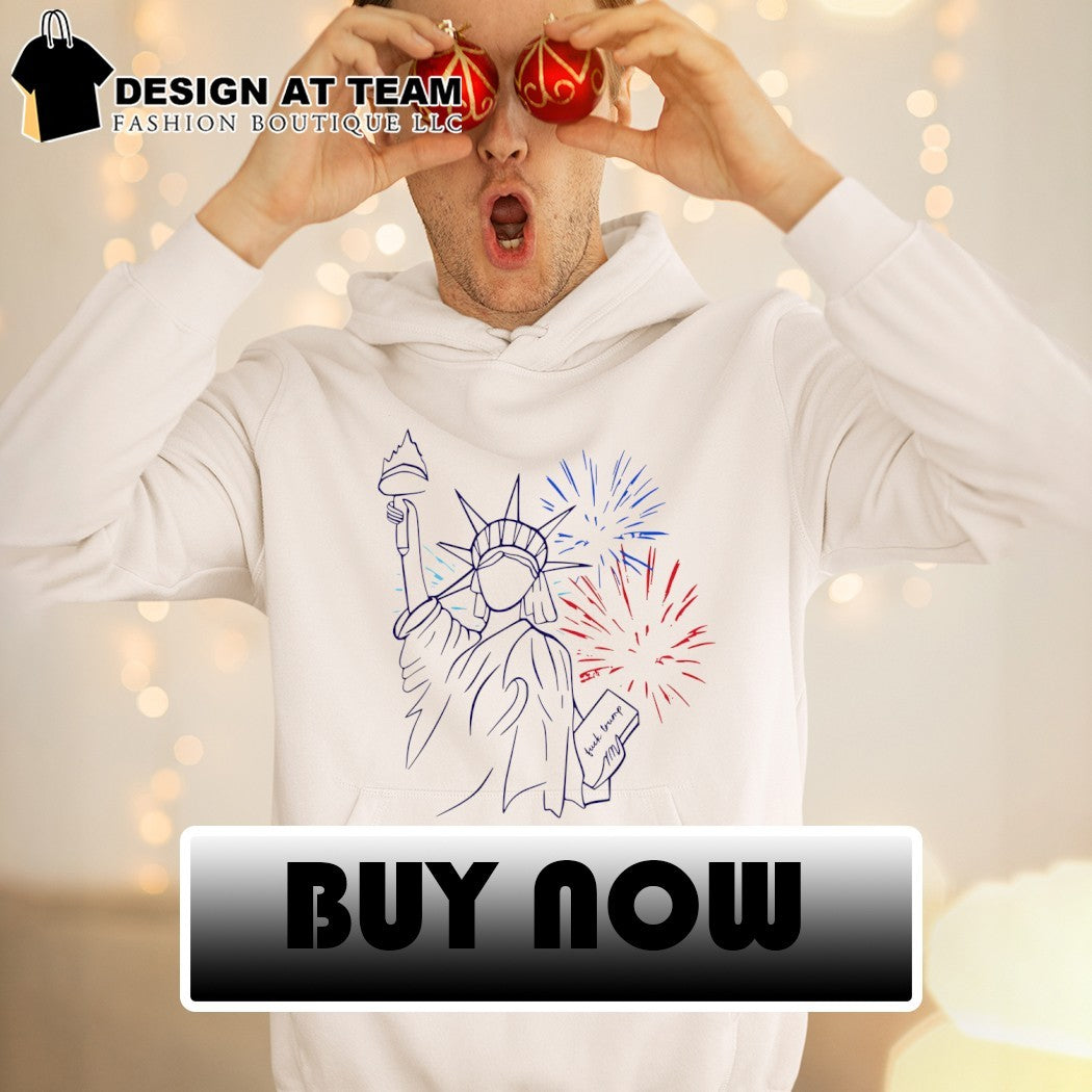Statue of Liberty Patriotic Feminist Fireworks Fuck Trump 4th of July shirt