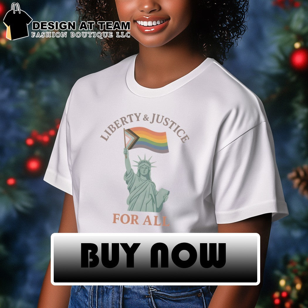 Statue of Liberty Pride flag with the words liberty and justice for all LGBT shirt