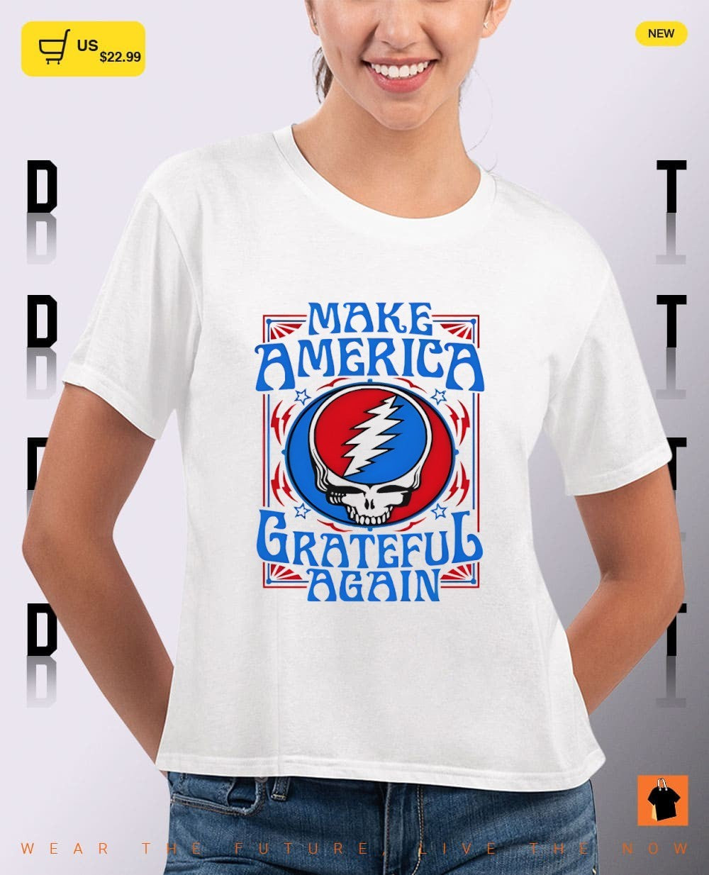Steal Your Face Grateful Dead Make America Grateful Again shirt