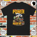 Steam Pwer Built to Conquer Indian WP the age of steam pride of India shirt