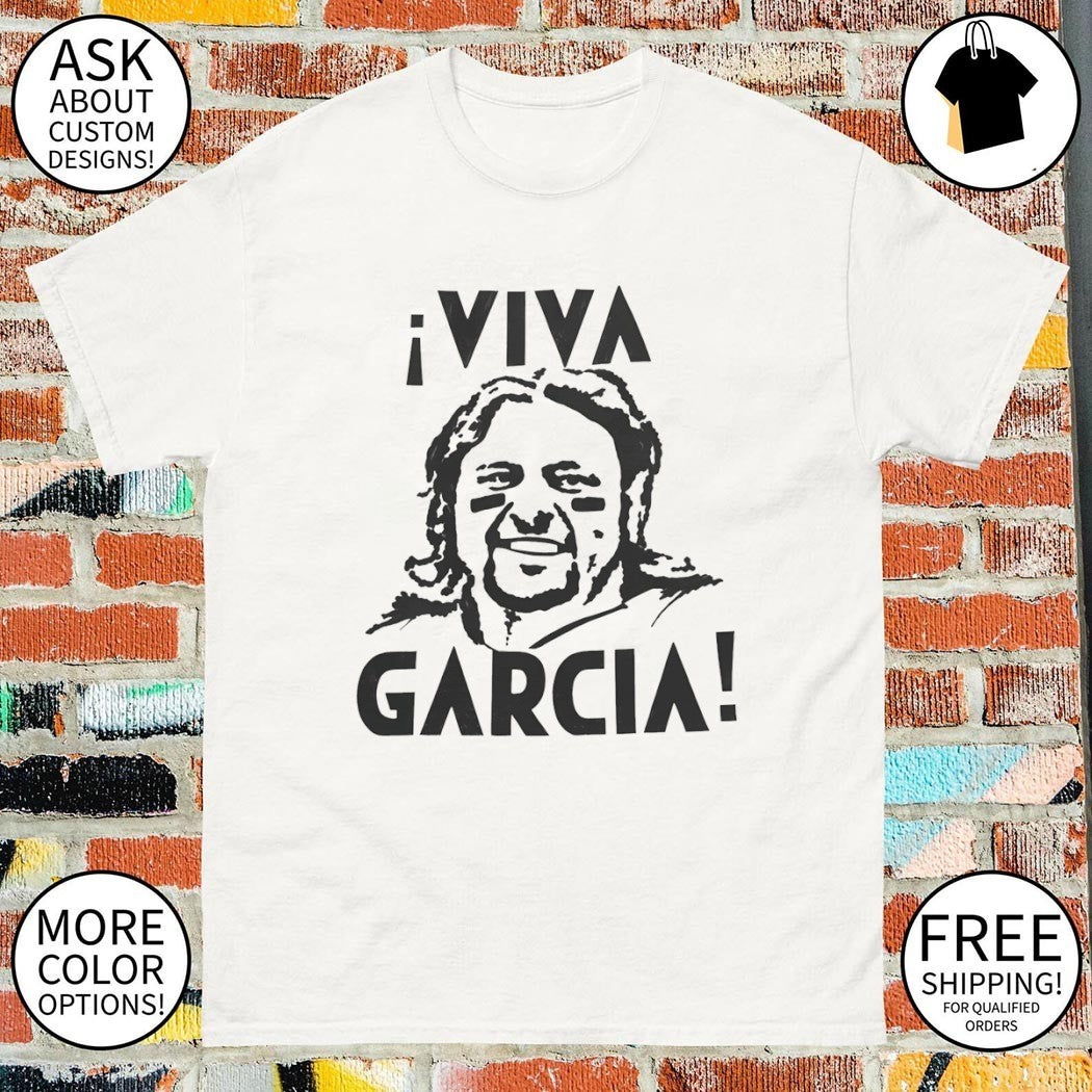 Stephen Garcia Viva Garcia The Spurs Up Show vintage shirt