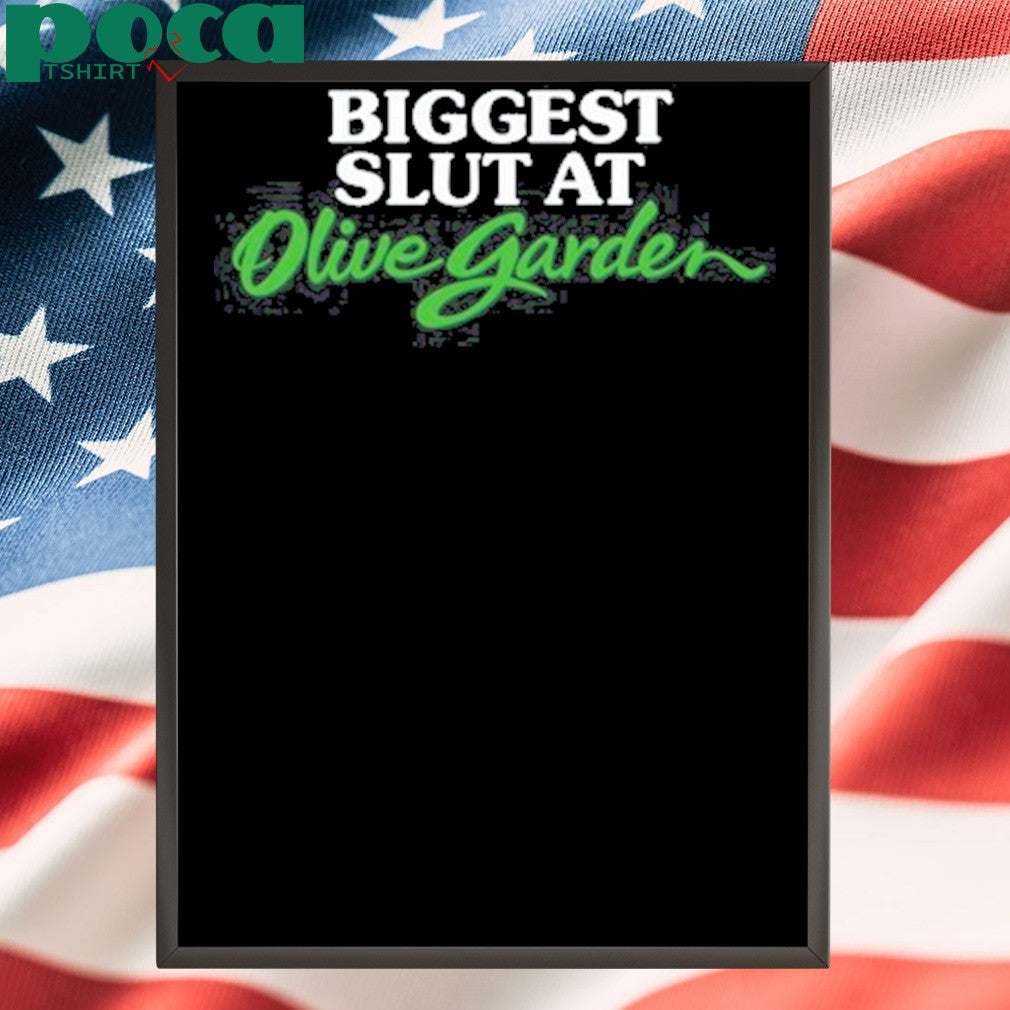 Steve Biggest Slut At Olive Garden Shirt
