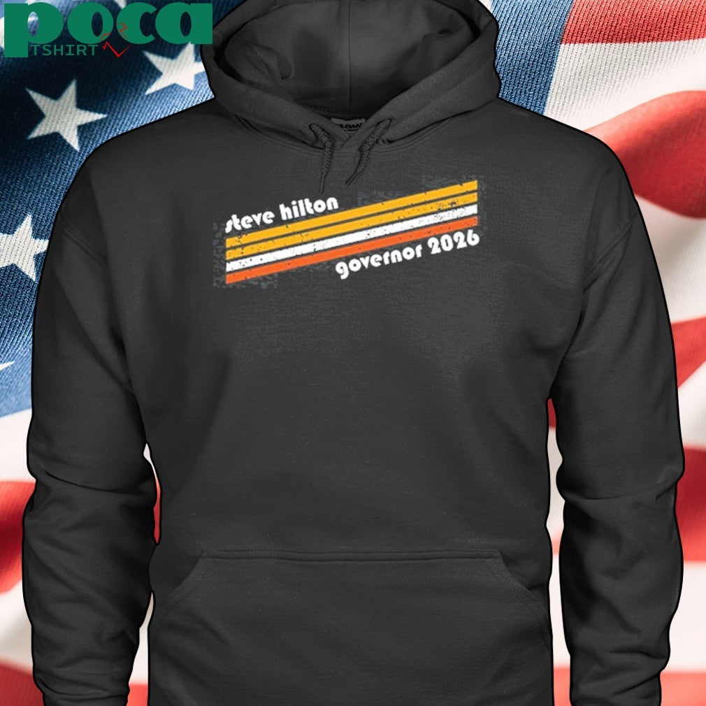 Steve Hilton Governor 2026 T Shirt