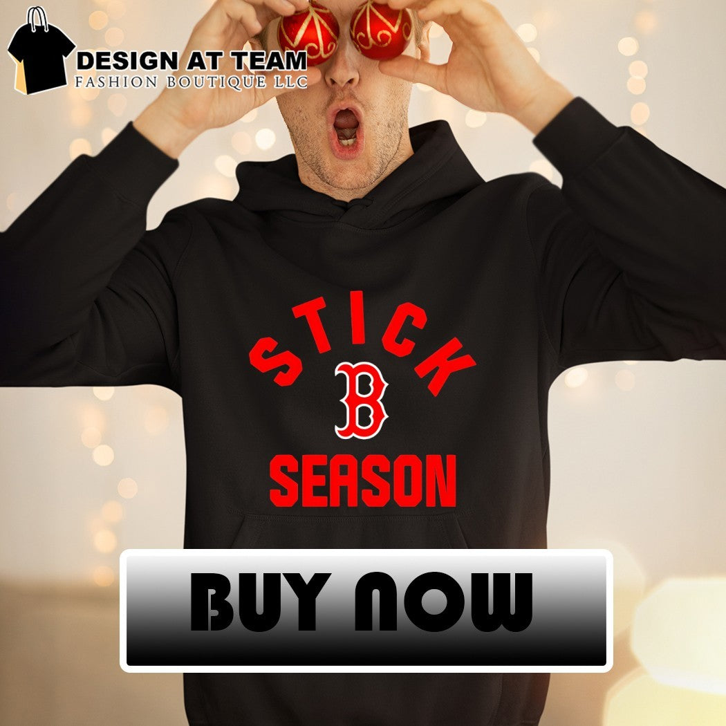 Stick Season Boston Red Sox Baseball shirt