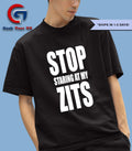 Stop staring at my Zits shirt