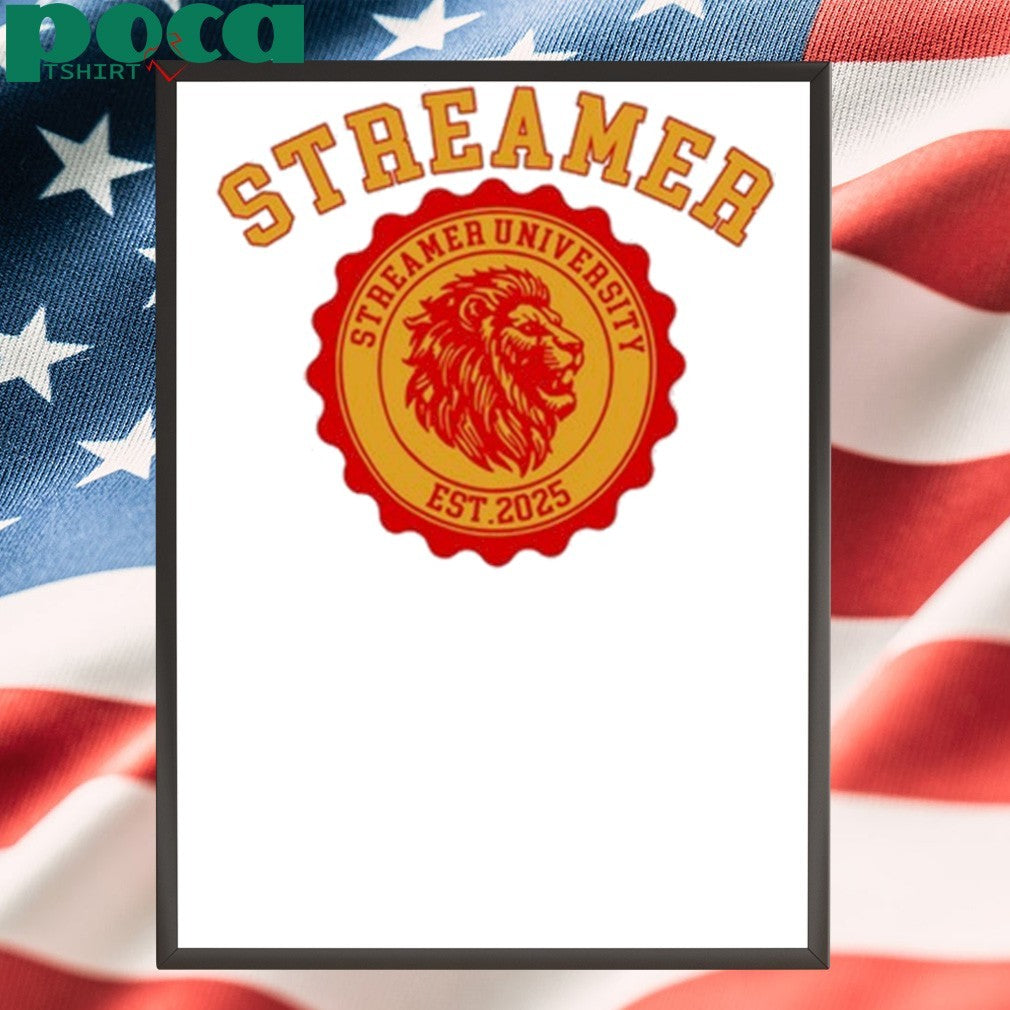 Streamer University Est 2025 shirt