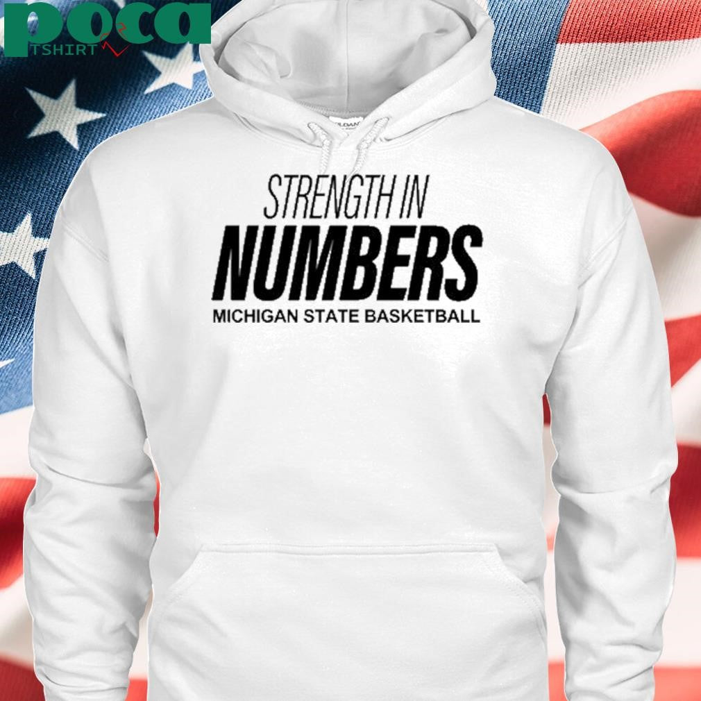 Strength In Numbers Michigan State Shirt