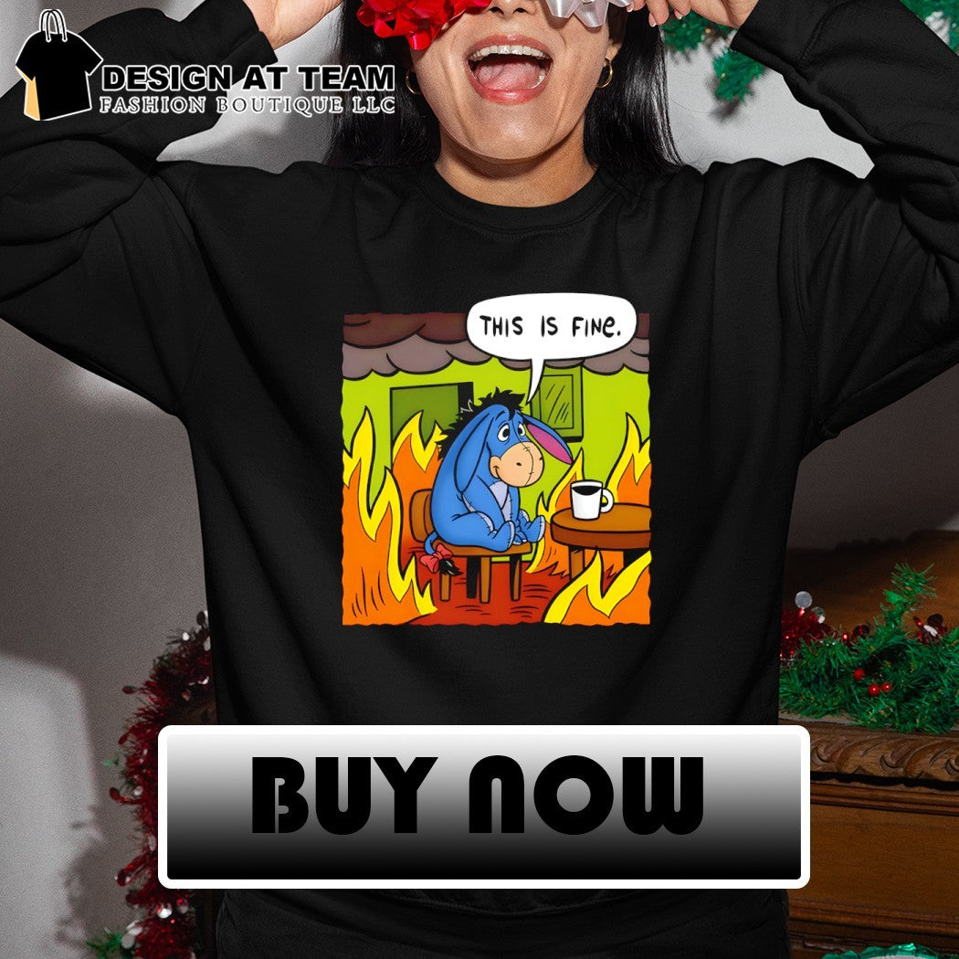 Stuffed donkey this is fine shirt