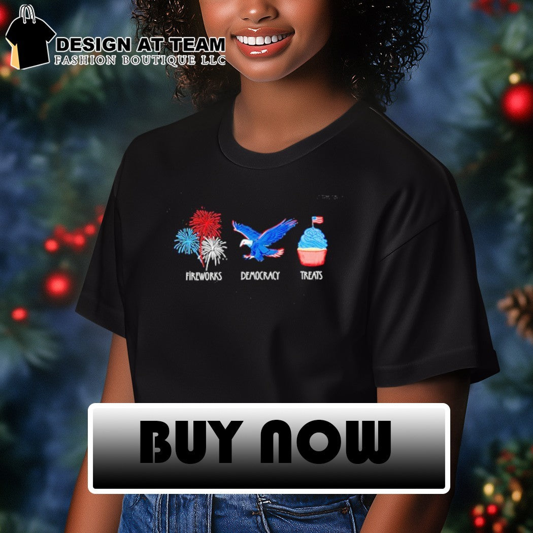Subtle FDT Anti-Trump 4th of July Independence Day Fireworks Democracy Treats shirt