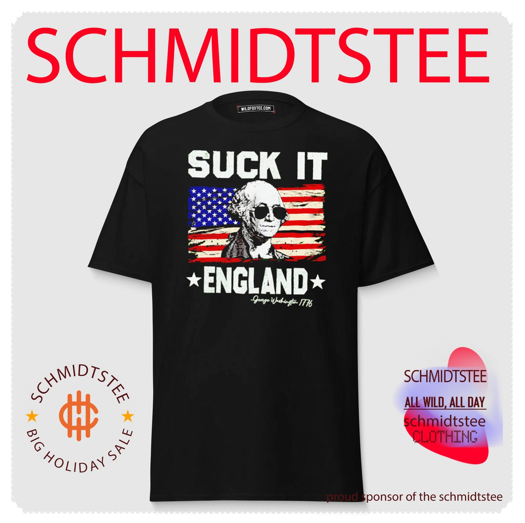 Suck It England George Washington 1776 American Independence shirt