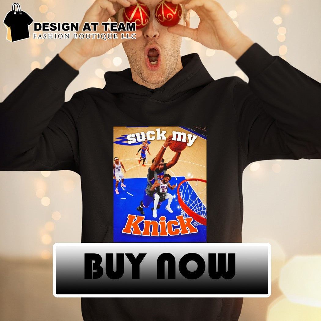 Suck my Knick Mitchell Robinson Dunk Iconic on Joel-Embiid shirt