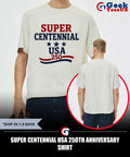 Super Centennial USA 250th Anniversary shirt