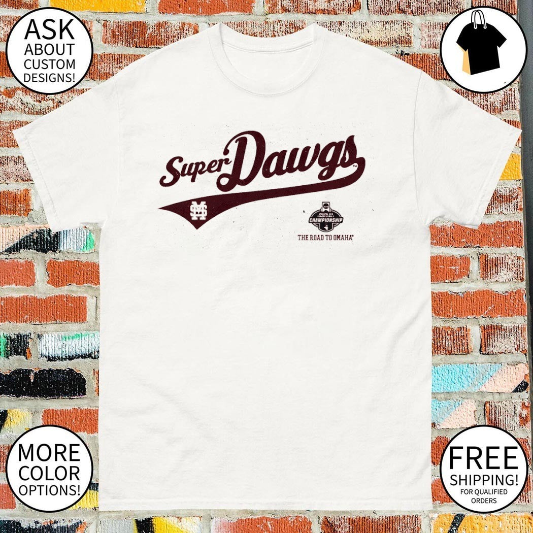 Super Dawgs The Road to Omaha Mississippi State Bulldogs Baseball Championship 2026 shirt