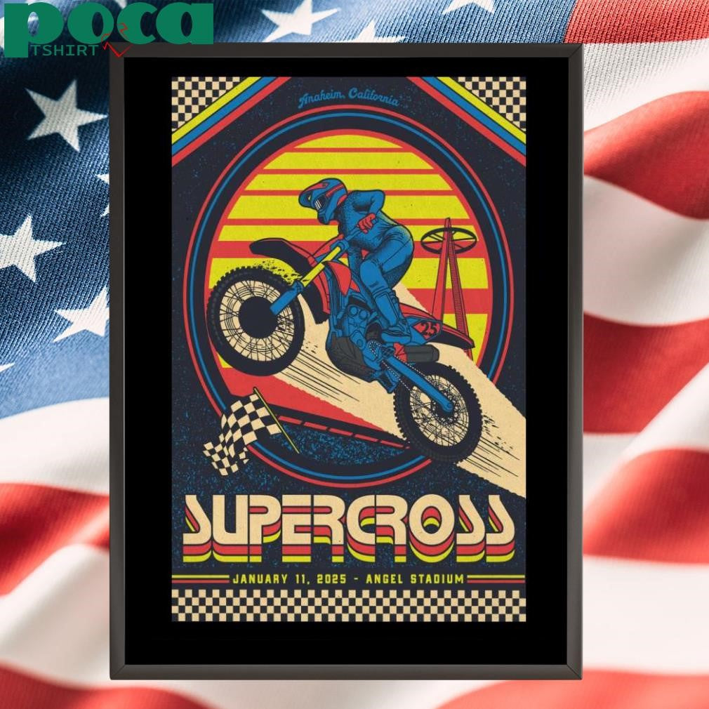 Supercross Angel Stadium On January 11 2025 In Anaheim CA Poster T-Shirt
