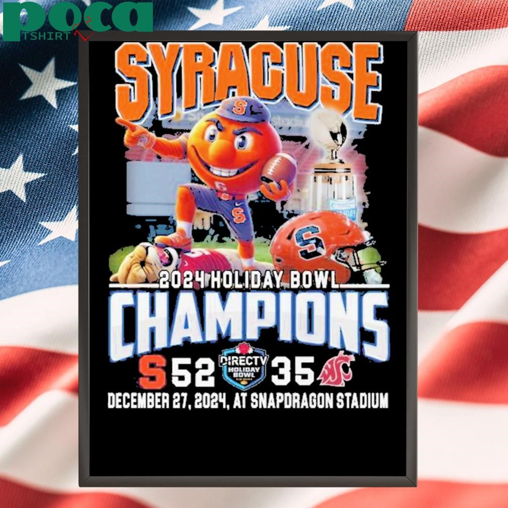 Syracuse Orange 2024 Holiday Bowl Champions Snapdragon Stadium T-Shirt