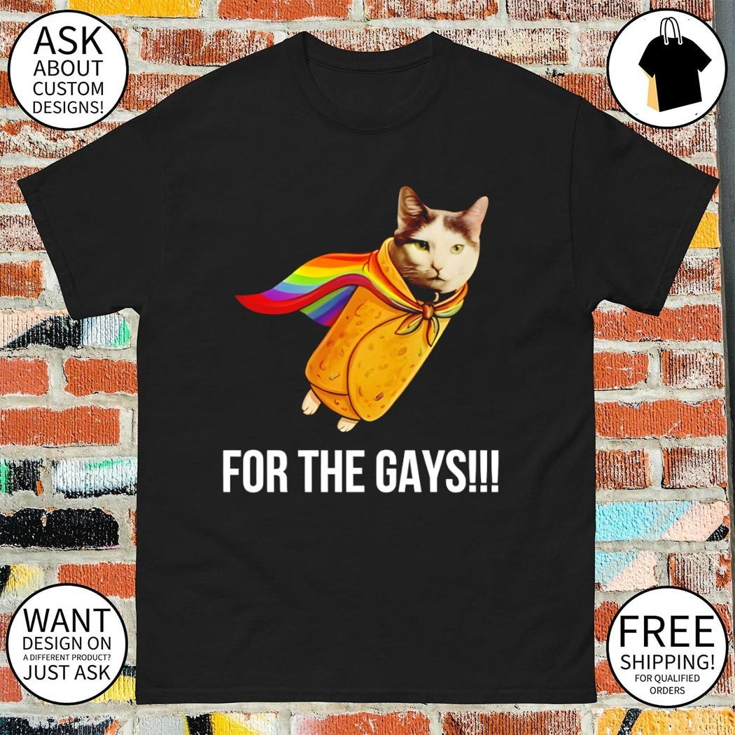 Taco Cat Pride flag For The Gays LGBT Pride Month shirt