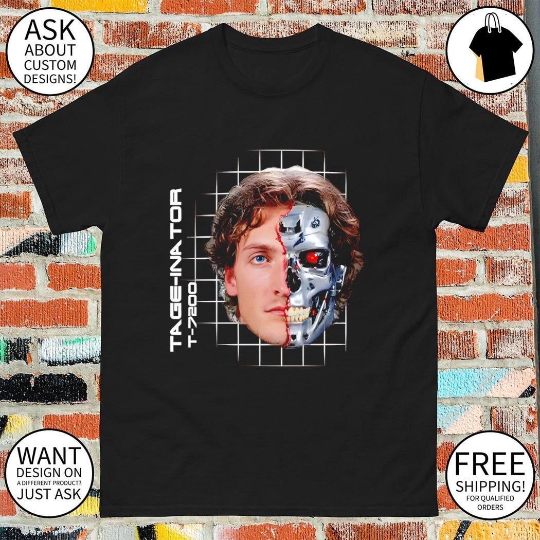 Tage-Inator T-7200 Tage Thompson The Terminator shirt