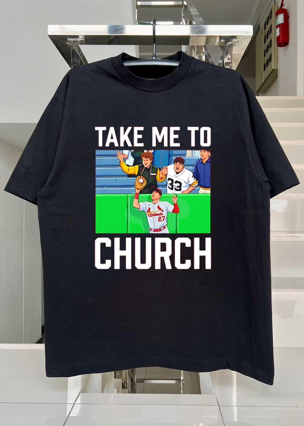 Take Me to Church Baseball Fan Catching a Home Run Ball St Louis Cardinals T-Shirt